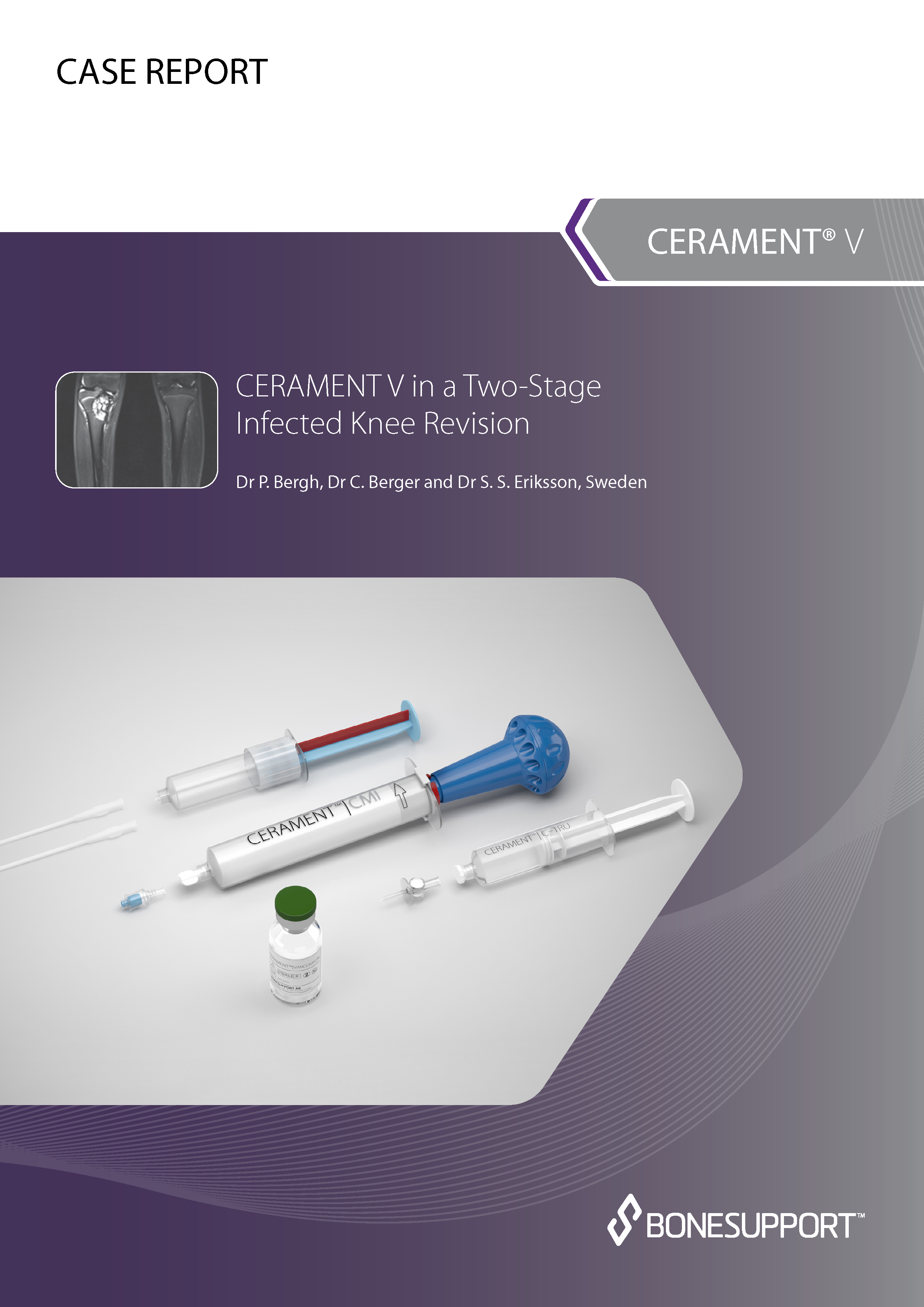 Dr. Bergh CERAMENT V in a two-stage infected knee revision